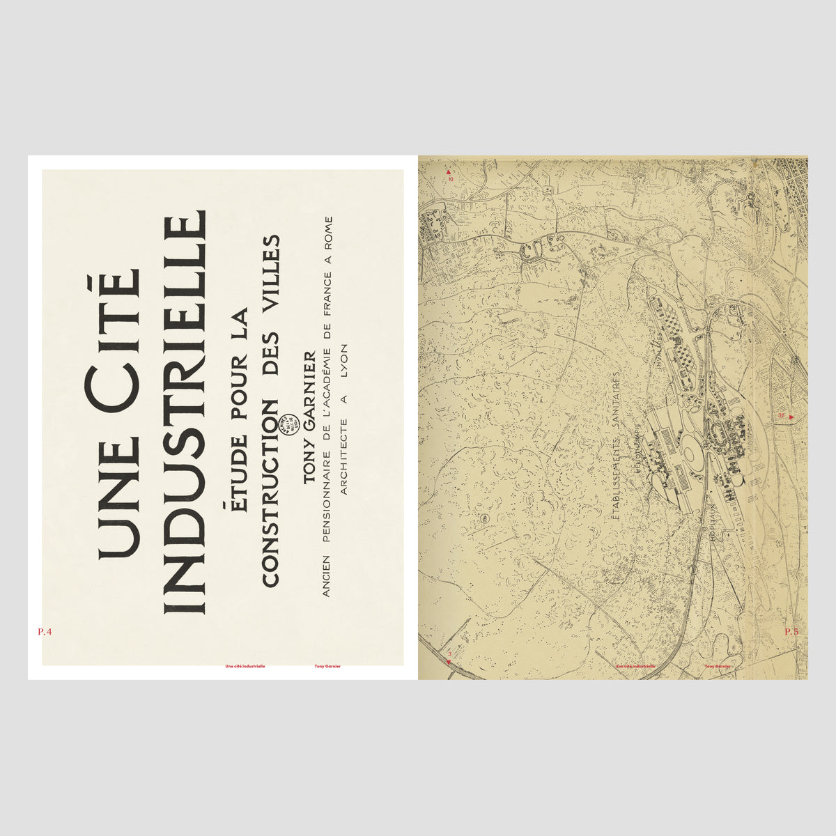 工業都市　Tony Garnier: Une Cité Industrielle Tony Garnier Une Cité Industrielle | Riccardo Mariani, Tony