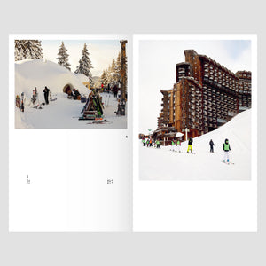 Avoriaz, une architecture de neige. Jacques Labro, Jean-Marc Roques, Jean-Jacques Orzoni, architectes