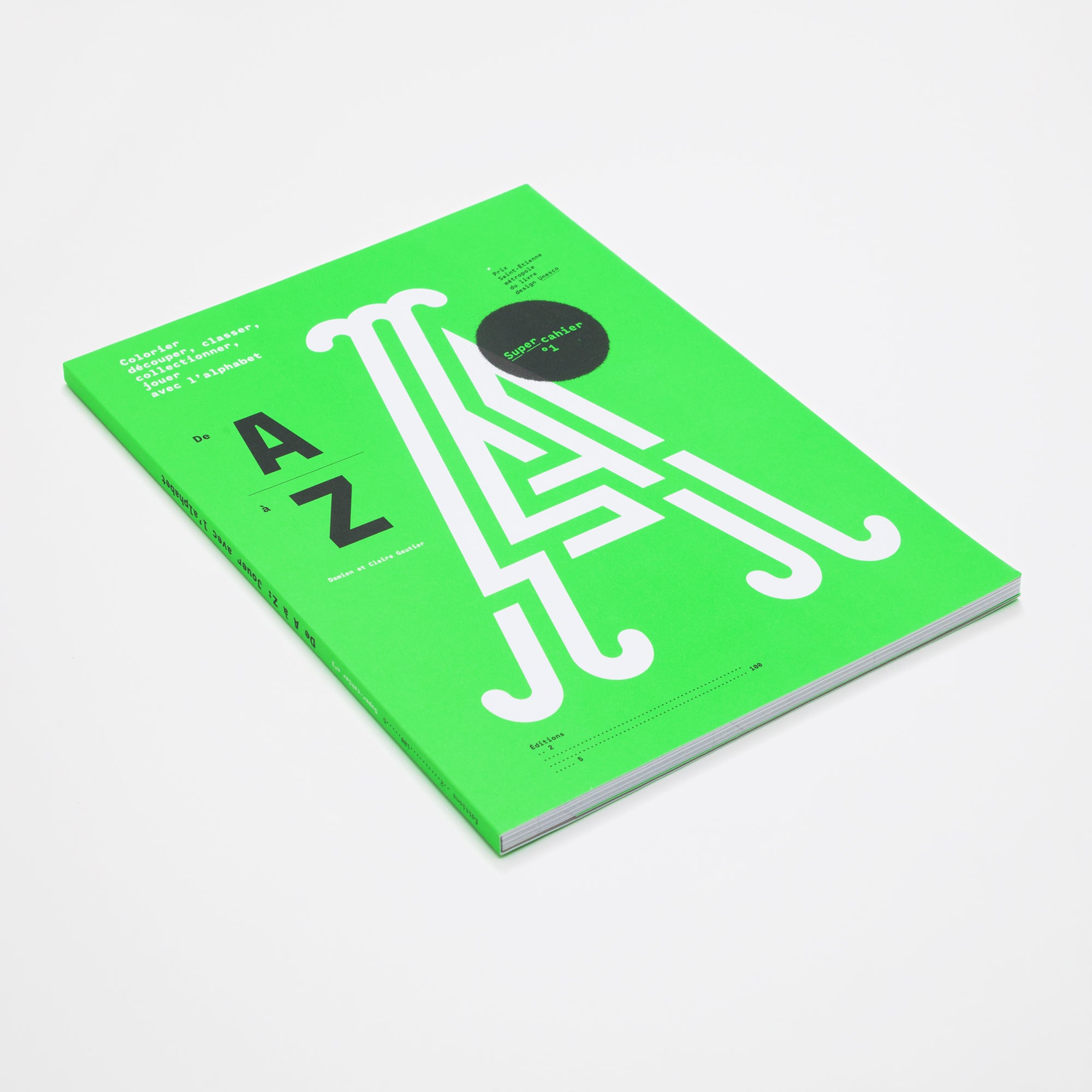De A à Z: Jouer avec l'alphabet - Super-cahier n°1 – Éditions 205