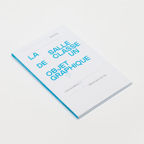 La salle de classe, un objet graphique?